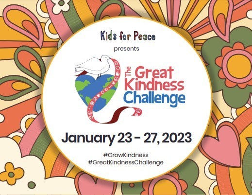 January 23 - 27, 2023 Great Kindness Challenge