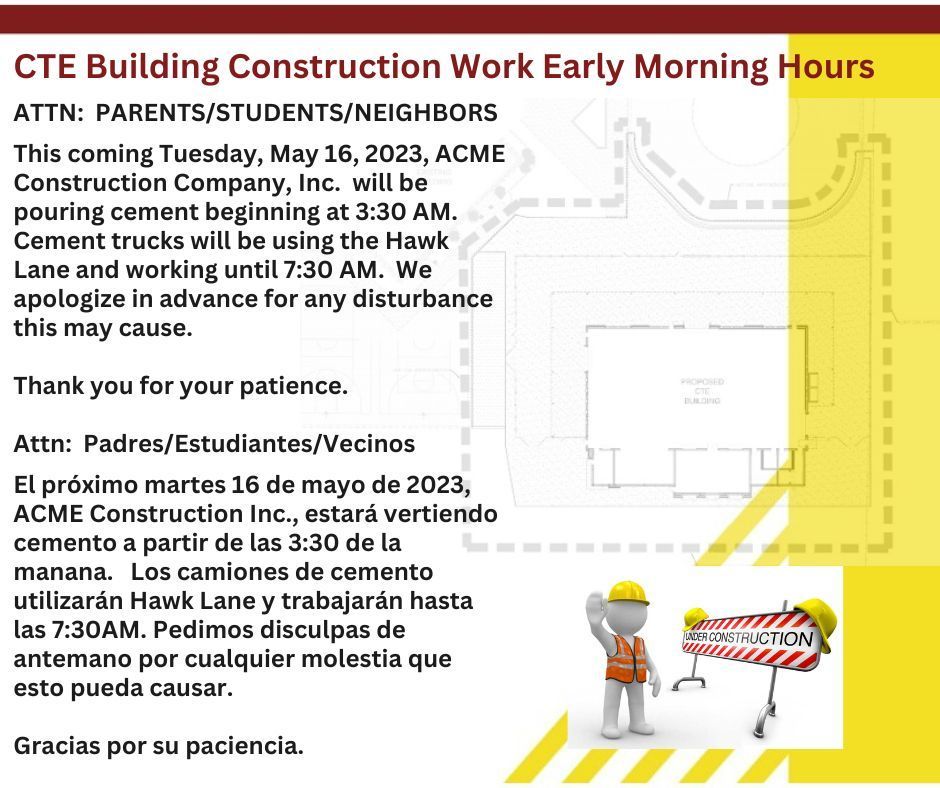 CTE Building Construction May 16, 2023 Early Morning Hours