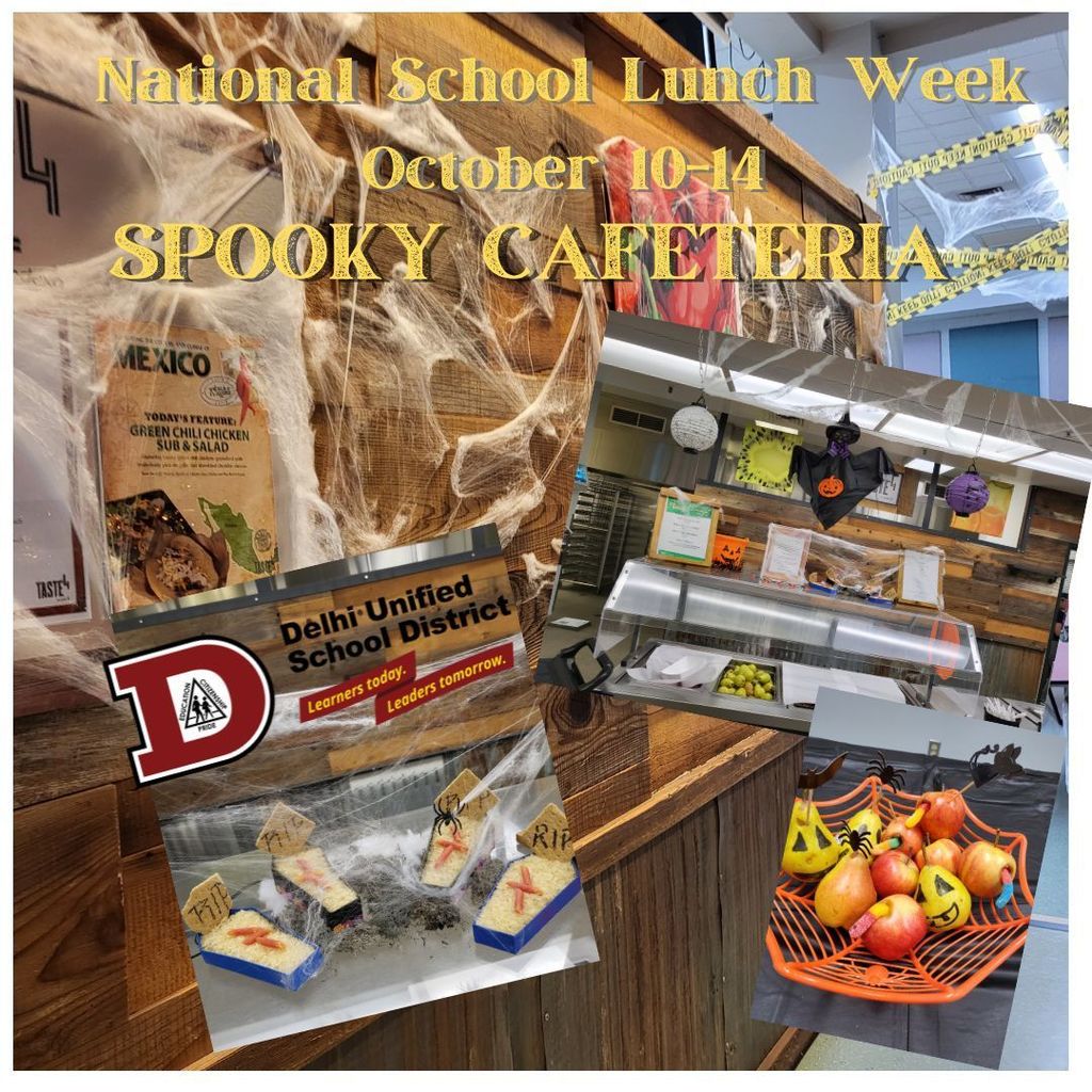 National School Lunch Week is October 10 to 14.  Visit the cafeteria for a spooky nutritious breakfast or lunch. 