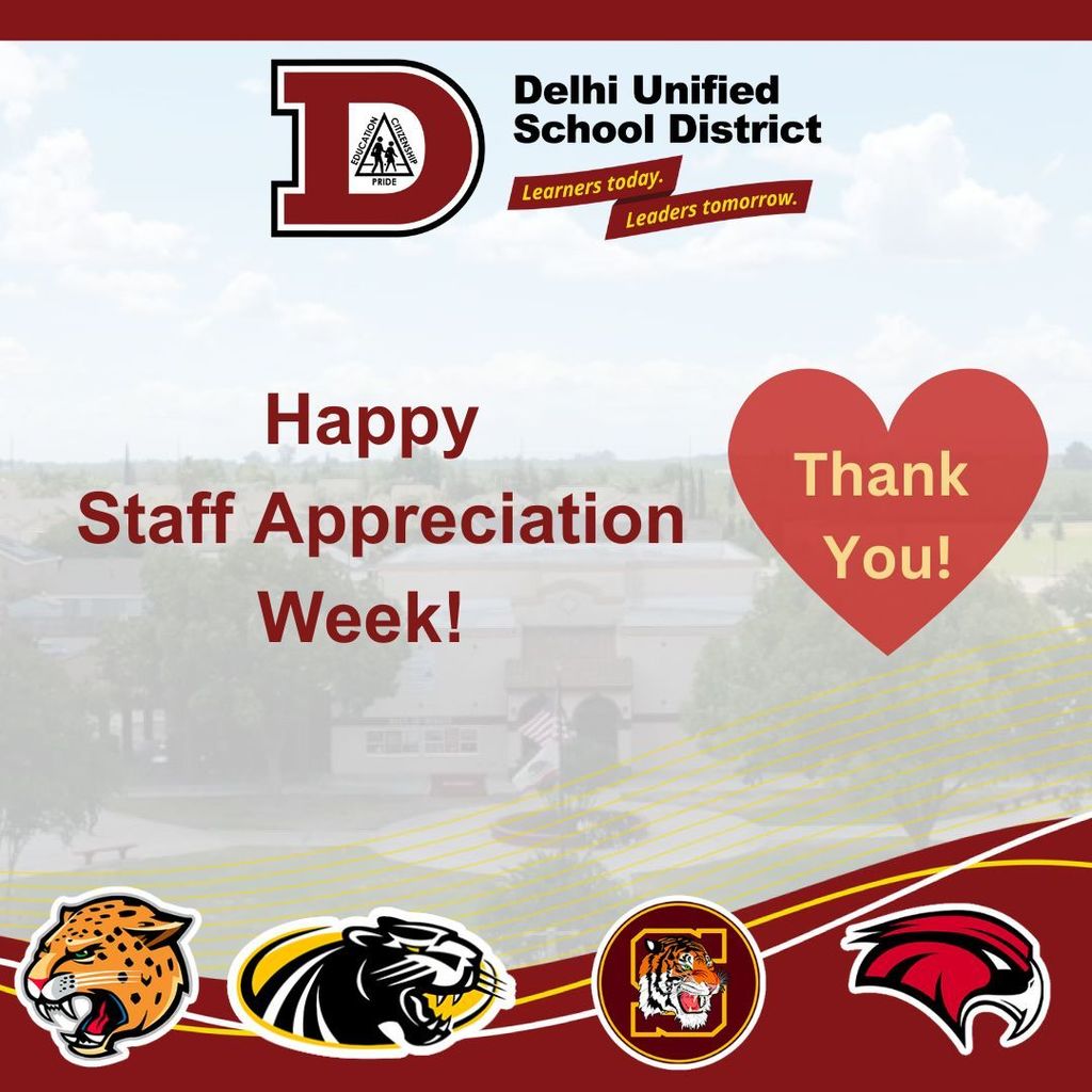 Image showing the school logos of the Delhi Unified School District. Also displaying happy staff appreciation week with a heart that has the words thank you inside of it. 